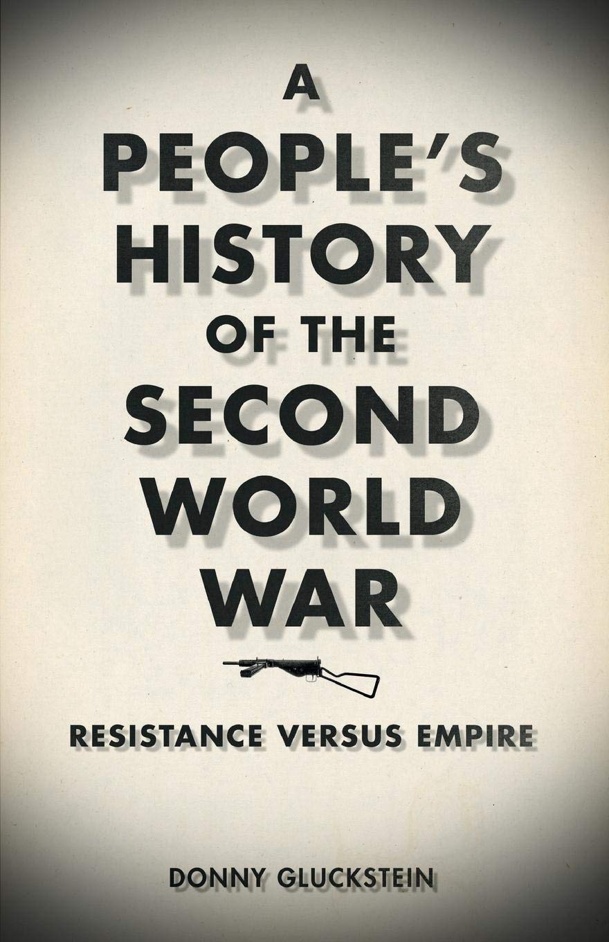 John Molyneux A Peoples History Of The Second World War - 