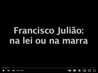 Francisco Julião na lei ou na marra